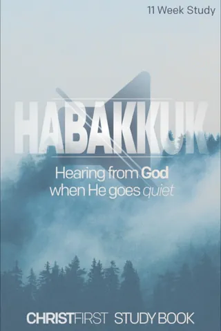 Habakkuk: Hearing From God When He Goes Quiet cover